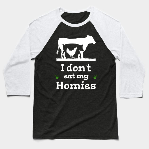 I dont eat my homies funny saying vegan vegan Baseball T-Shirt by Primo Style